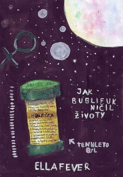 Jak bublifuk ničil životy